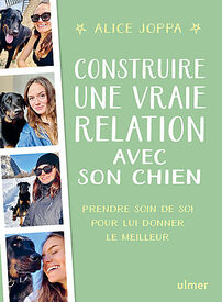 Ulmer - Construire une vraie relation avec son chien