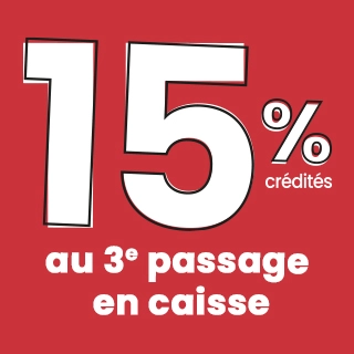 -15% crédités au 3ème passage 