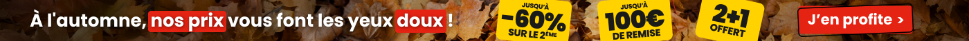 Automne, nos prix vous font les yeux doux Automne, nos prix vous font les yeux doux